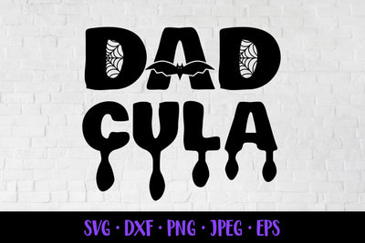 Dadcula SVG. Dad Dracula. Funny Halloween shirt design SVG LaBelezoka 