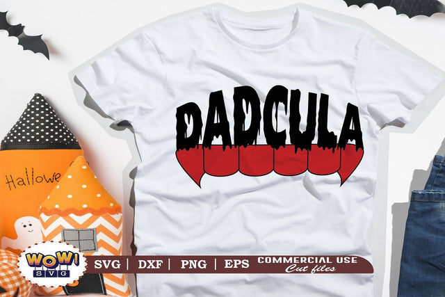 Dadcula svg, horror svg, Halloween cutting file, 31st october svg, Halloween svg, Halloween cricut files, halloween, SVG DXF, Trick or treat SVG Wowsvgstudio 