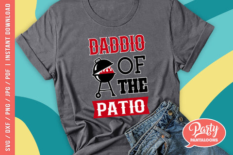 DADDIO OF THE PATIO | Father’s Day, father, brother SVG, Dad t shirt SVG Partypantaloons 