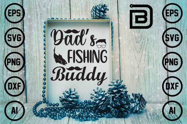 Dadd’s Fishing Buddy SVG Craftlabsvg24 