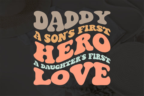 Daddy a Son's Frist Hero A Daughter's First Love svg, Fathers Day svg, Happy Fathers Day, Fathers Day Gift From Daughter, First Fathers Day svg, SVG Fauz 