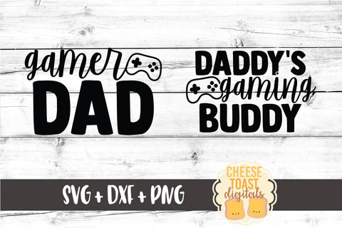 Daddy and Me SVG - Gamer Dad | Daddy's Gaming Buddy SVG Cheese Toast Digitals 