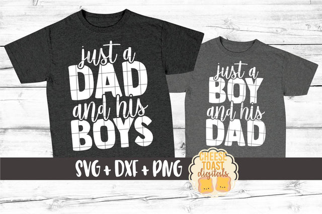 Daddy and Me SVG - Just A Dad and His Boys | Just A Boy and His Dad SVG Cheese Toast Digitals 