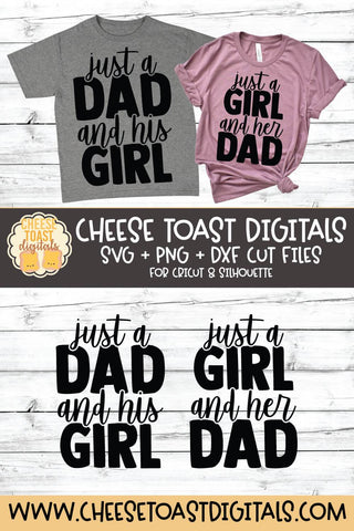 Daddy and Me SVG - Just A Dad and His Girl | Just A Girl and Her Dad SVG Cheese Toast Digitals 