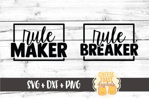 Daddy and Me SVG - Rule Maker | Rule Breaker SVG Cheese Toast Digitals 