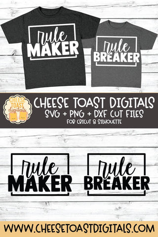 Daddy and Me SVG - Rule Maker | Rule Breaker SVG Cheese Toast Digitals 
