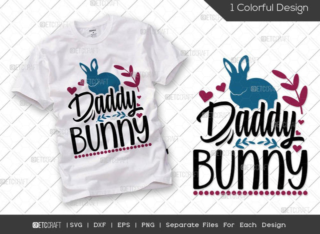Daddy Bunny SVG Cut File | Bunny Ears Svg | Easter Bunny Svg | Rabbit Svg | T-shirt Design SVG ETC Craft 