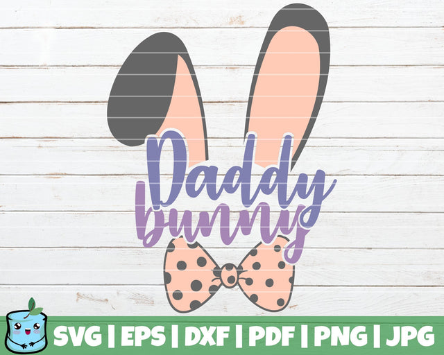 Daddy Bunny SVG MintyMarshmallows 