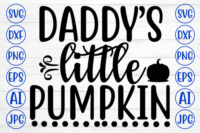 Daddy Is Little Pumpkin SVG SVG Syaman 
