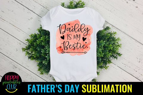 Daddy Is My Bestie Father's Day Sublimation- Sublimation PNG Sublimation Happy Printables Club 