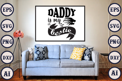 Daddy Is My Bestie SVG Craftlabsvg24 