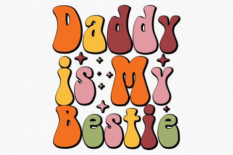 Daddy is My Bestie SVG designartist 