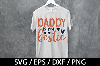 Daddy is my bestie svg SVG akazaddesign 