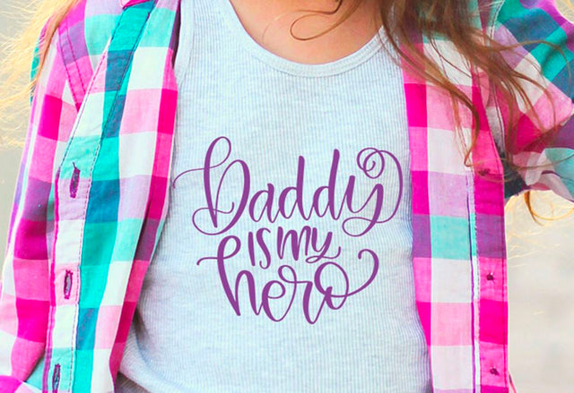 Daddy is My Hero | Fathers Day SVG | Daddy SVG So Fontsy Design Shop 