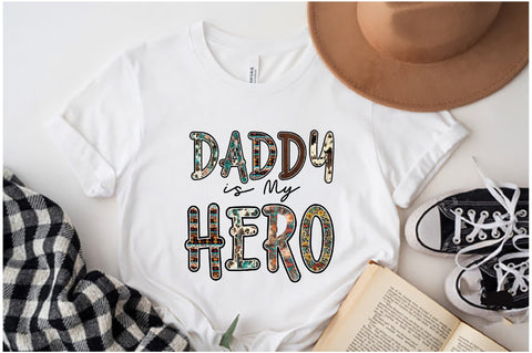 Daddy is My Hero Sublimation Sublimation Jagonath Roy 