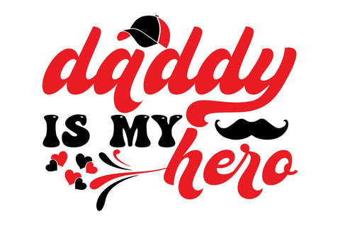DADDY is MY HERO SVG Craftlabsvg24 