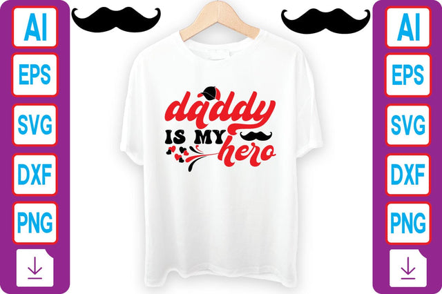 DADDY is MY HERO SVG Craftlabsvg24 