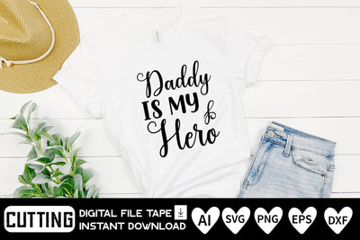 Daddy is My Hero SVG CraftlabSvg29 
