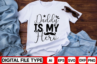 Daddy Is My Hero SVG CraftlabSvg29 