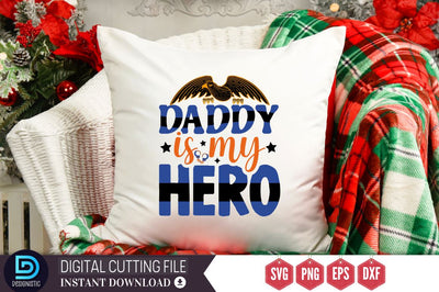 Daddy is my hero SVG SVG DESIGNISTIC 