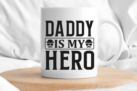 Daddy is my hero SVG SVG Regulrcrative 