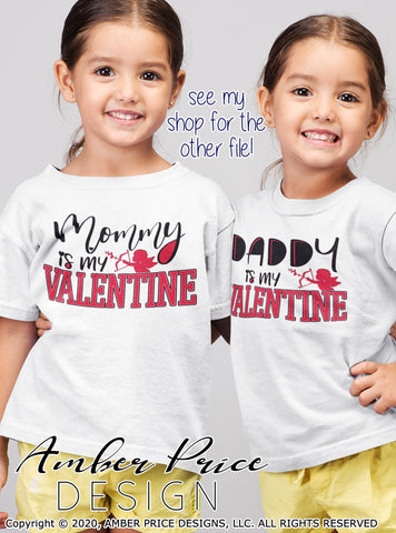 Daddy is my Valentine SVG | Cute Valentine's Day SVG PNG DXF | Kid's Valentine's Day shirt SVG file SVG Amber Price Design 