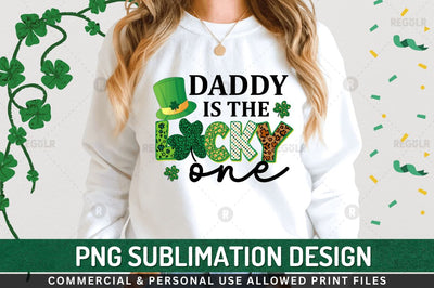 Daddy is the lucky one Sublimation PNG Sublimation Regulrcrative 