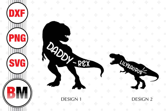 Daddy Lilysaurus SVG, PNG, DXF Files SVG BMDesign 
