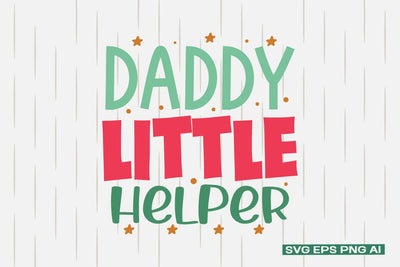 Daddy Little Helper SVG SVG designmaster24 
