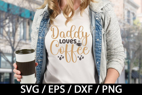 Daddy loves coffee svg SVG akazaddesign 