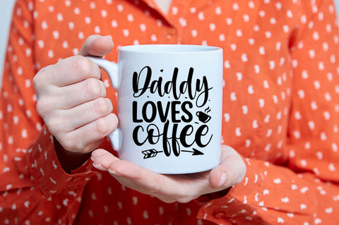 Daddy loves coffee SVG SVG Regulrcrative 