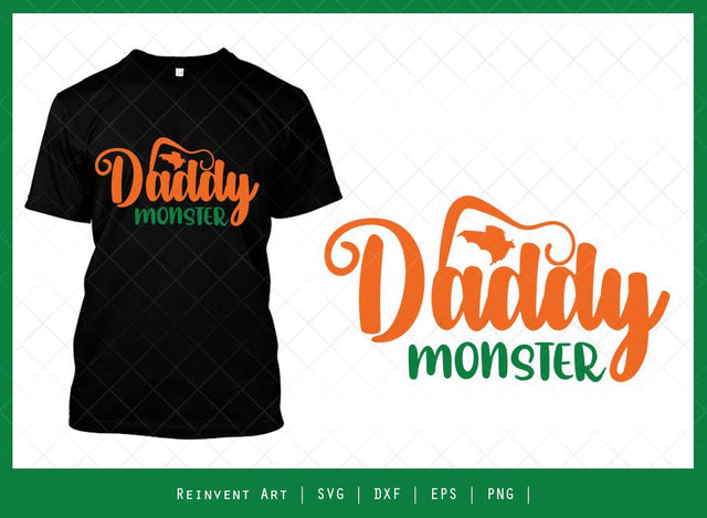 Daddy Monster SVG Cut File | Halloween T-shirt Design SVG Reinvent Art 