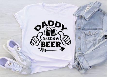 Daddy Needs A Beer SVG SVG Creativeart88 