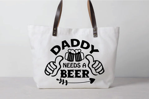 Daddy Needs A Beer SVG SVG Creativeart88 