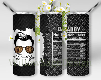 Daddy Nutrition Facts 20oz Skinny Tumbler, Father Day Tumbler Png, Dad Life Leopard Sunglasses Design Tumbler, Daddy Crack Steel Tumbler, Daddy Sublimation Design, Digital Download Sublimation WillowSageDesign 