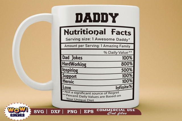 Daddy nutrition facts svg, Dad nutritional facts svg, nutritional facts, nutrition chart, funny quotes svg SVG Wowsvgstudio 