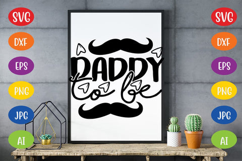 Daddy to be SVG SVG MStudio 