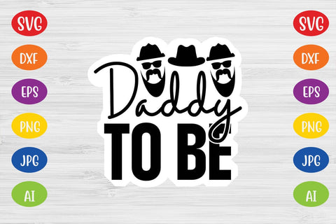 Daddy To Be SVG SVG MStudio 