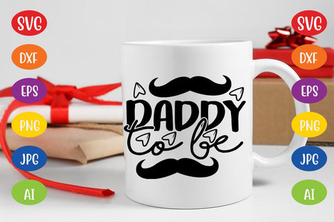 Daddy to be SVG SVG MStudio 