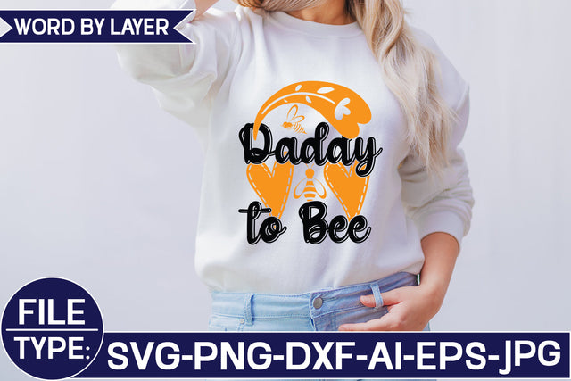 Daddy to Bee SVG Cut File SVG Studio Innate 