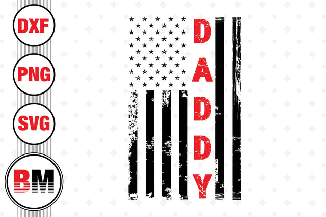 Daddy US Flag SVG, PNG, DXF Files SVG BMDesign 