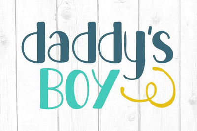Daddy´s Boy Svg SVG cricutfilesmg 