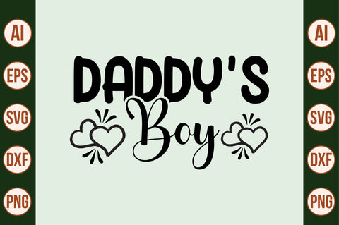 Daddy's Boy- SVG SVG nirmal108roy 