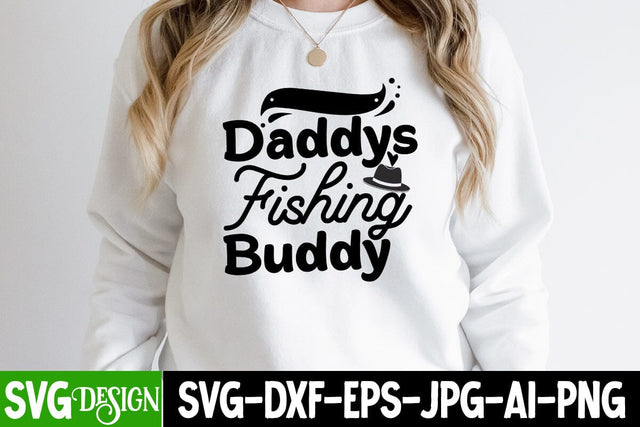 Daddys Fishing Buddy SVG Design, Daddys Fishing Buddy SVG Cut File, Happy Father's Day SVG Cut File, Father's Day Sublimation Design, Dad SVG Bundle, Dad SVG Design Quotes , Dad Sublimation Design SVG BlackCatsMedia 