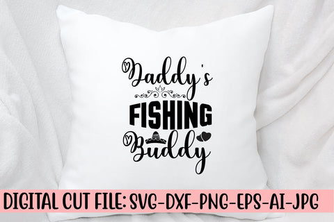 Daddy's Fishing Buddy Svg SVG Syaman 