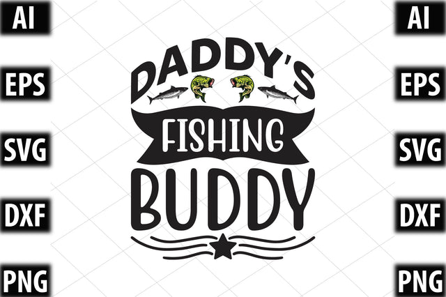 Daddy’s Fishing Buddy SVG SVGista 