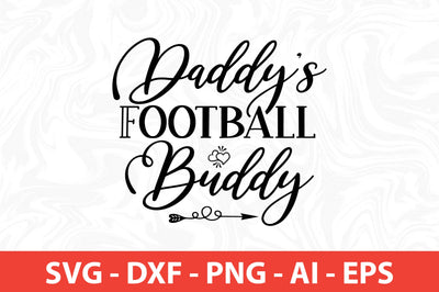 Daddys Football Buddy svg SVG nirmal108roy 