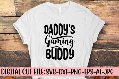 Daddy's Gaming Buddy SVG Cut File SVG Syaman 