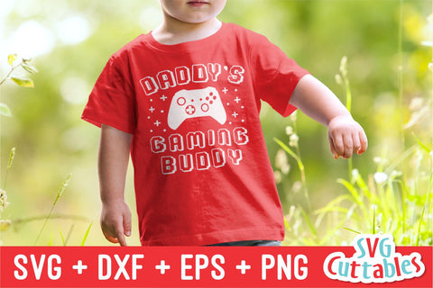 Daddy's Gaming Buddy svg - Funny Cut File - Kids Shirt svg - dxf - eps - png - Toddler svg - Silhouette - Cricut - Digital File SVG Svg Cuttables 