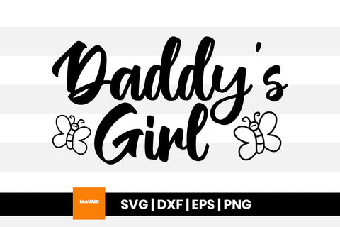 Daddy's girl, baby svg quote SVG Maumo Designs 